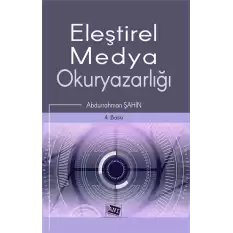 Eleştirel Medya Okuryazarlığı