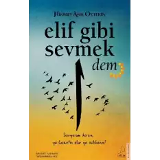 Elif Gibi Sevmek 2- Dem