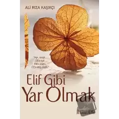 Elif Gibi Yar Olmak