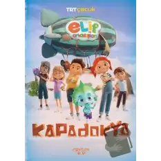 Elif ve Arkadaşları - Kapadokya