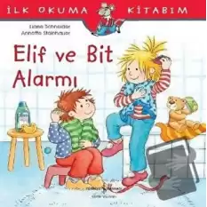 Elif ve Bit Alarmı