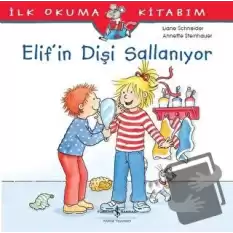 Elif’in Dişi Sallanıyor