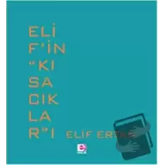 Elif’in ‘’Kısacıklar’’ı