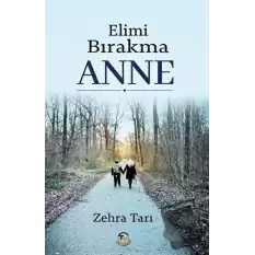 Elimi Bırakma Anne