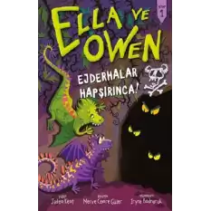 Ella ve Owen 1 - Ejderhalar Hapşırınca! ( Ciltli )