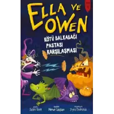 Ella ve Owen 4 - Kötü Balkabağı Pastası Karşılaştırması (Ciltli)