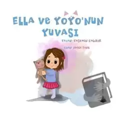 Ella ve Yoyo’nun Yuvası