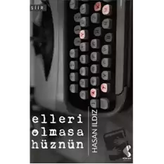 Elleri Olmasa Hüznün