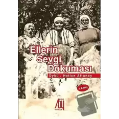 Ellerin Sevgi Dokuması