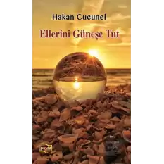 Ellerini Güneşe Tut