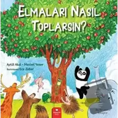 Elmaları Nasıl Toplarsın?