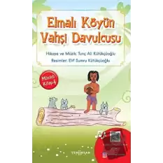 Elmalı Köyün Vahşi Davulcusu