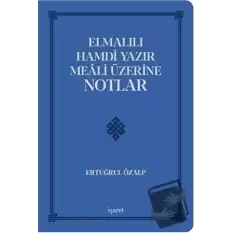 Elmalılı Hamdi Yazır Meali Üzerine Notlar (Ciltli)