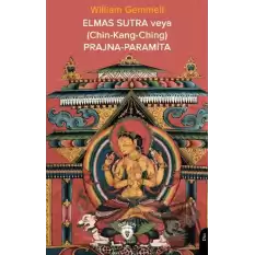 Elmas Sutra veya (Chin-Kang-Ching) Prajna-Paramita