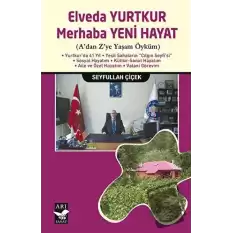 Elveda Yurtkur Merhaba Yeni Hayat