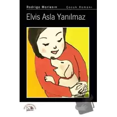 Elvis Asla Yanılmaz