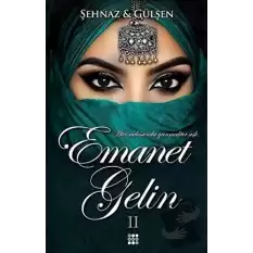 Emanet Gelin - 2