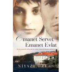 Emanet Servet Emanet Evlat