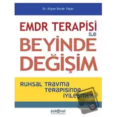 EMDR Terapisi ile Beyinde Değişim