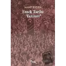 Emek Tarihi Yazıları