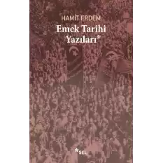 Emek Tarihi Yazıları