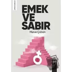 Emek Ve Sabır