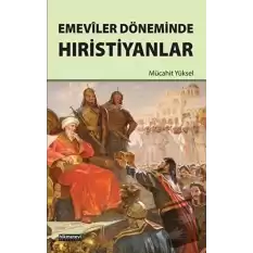 Emeviler Döneminde Hıristiyanlar