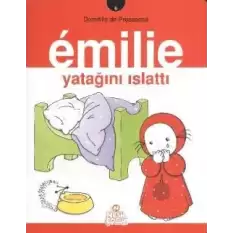 Emilie Yatağını Islattı