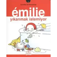 Emilie Yıkanmak İstemiyor