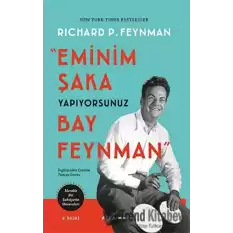 Eminim Şaka Yapıyorsunuz Bay Feynman