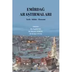 Emirdağ Araştırmaları Tarih-Kültür-Ekonomi