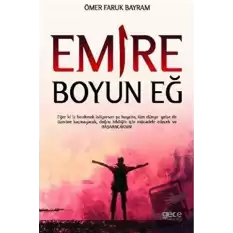 Emire Boyun Eğ