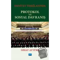 Emniyet Teşkilatında Protokol ve Sosyal Davranış