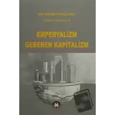 Emperyalizm Geberen Kapitalizm