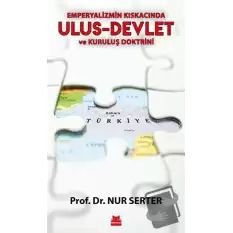 Emperyalizmin Kıskacında Ulus-Devlet ve Kuruluş Doktrini