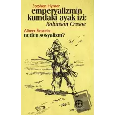 Emperyalizmin Kumdaki Ayak İzi: Robınson Crusoe - Neden Sosyalizm?