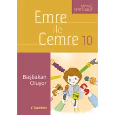 Emre ile Cemre 10 - Başbakan Oluyor