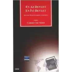 En Az Devlet En İyi Devlet Devletin Başarısızlığının Anatomisi