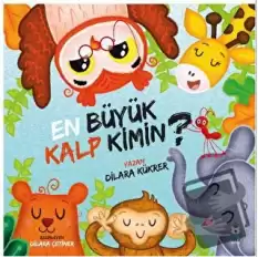 En Büyük Kalp Kimin?