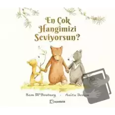 En Çok Hangimizi Seviyorsun? (Ciltli)