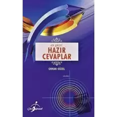 En Gücel Hazır Cevaplar