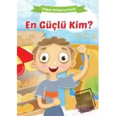 En Güçlü Kim? - Doğayı Seviyorum Serisi