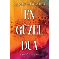 En Güzel Dua Esmaül Hüsna