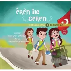 En Güzel Gün - Eren İle Ceren İlk Okuma Serisi 1