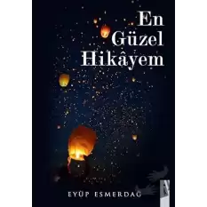 En Güzel Hikayem