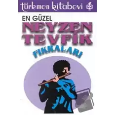 En Güzel Neyzen Tevfik Fıkraları