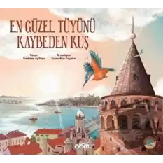 En Güzel Tüyünü Kaybeden Kuş