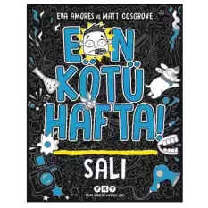 En Kötü Hafta – Salı