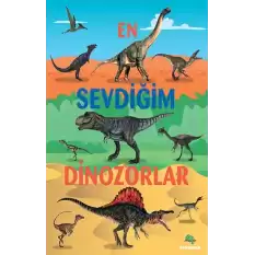 En Sevdiğim Dinozorlar