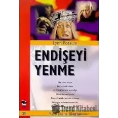 Endişeyi Yenme